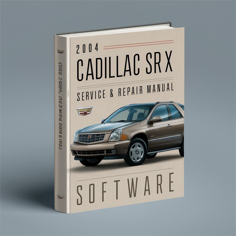 2004 Cadillac SRX Service & Repair Manual Software 