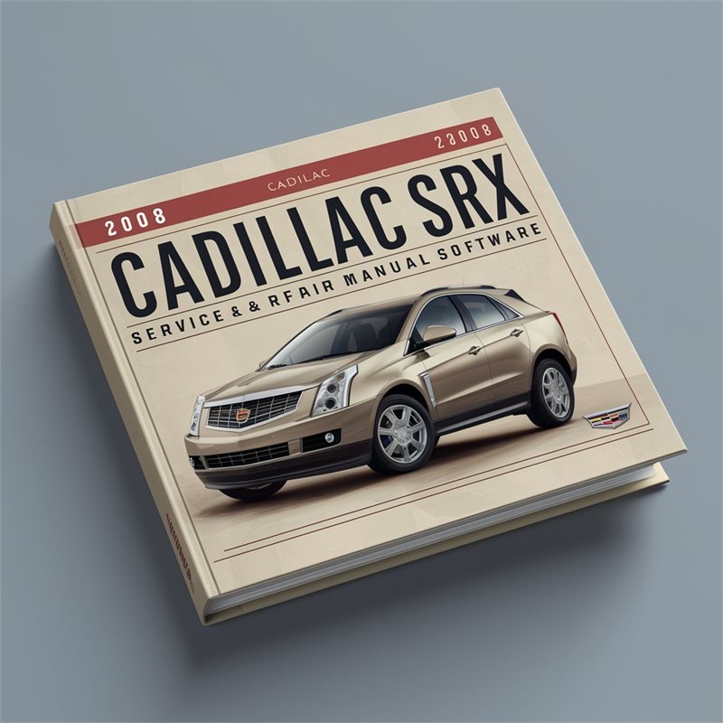 2008 Cadillac SRX Service & Repair Manual Software 