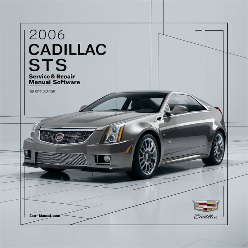 2006 Cadillac STS Service & Repair Manual Software 