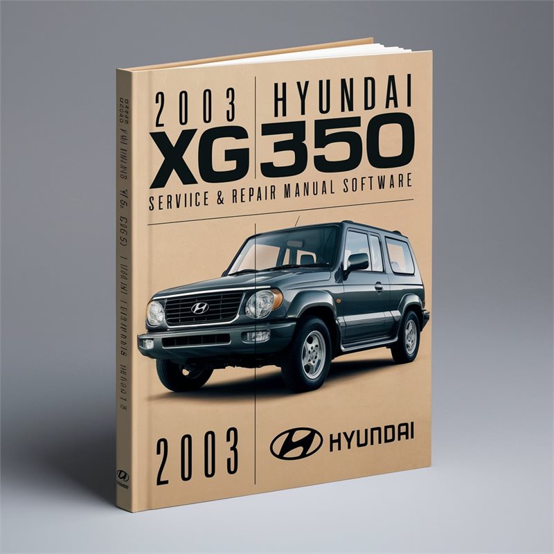 2003 Hyundai XG350 Service & Repair Manual Software 