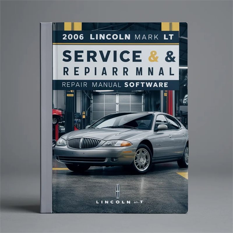 2006 Lincoln Mark LT Service & Repair Manual Software 