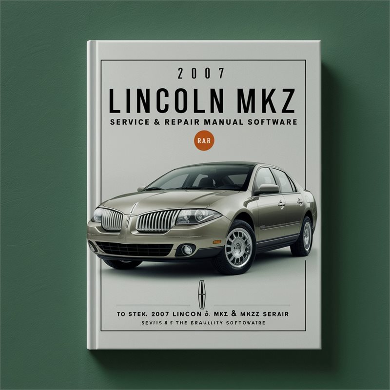 2007 Lincoln MKZ Service & Repair Manual Software 