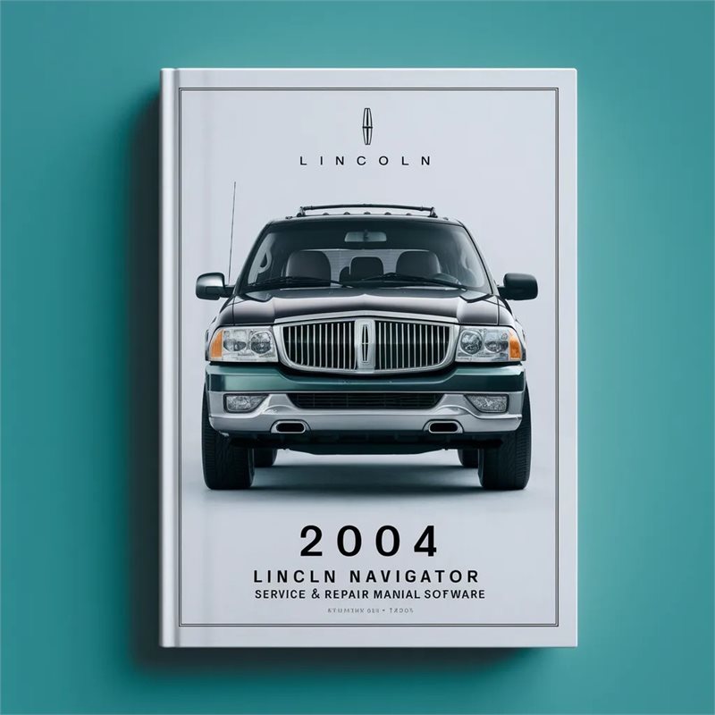 2004 Lincoln Navigator Service & Repair Manual Software 