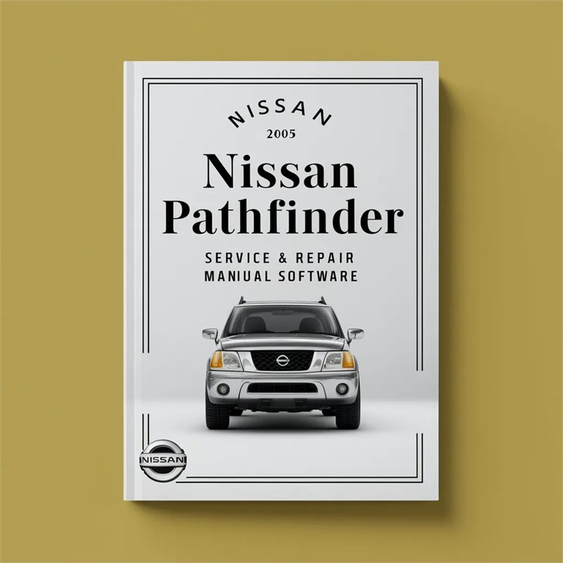 2005 Nissan Pathfinder Service & Repair Manual Software 