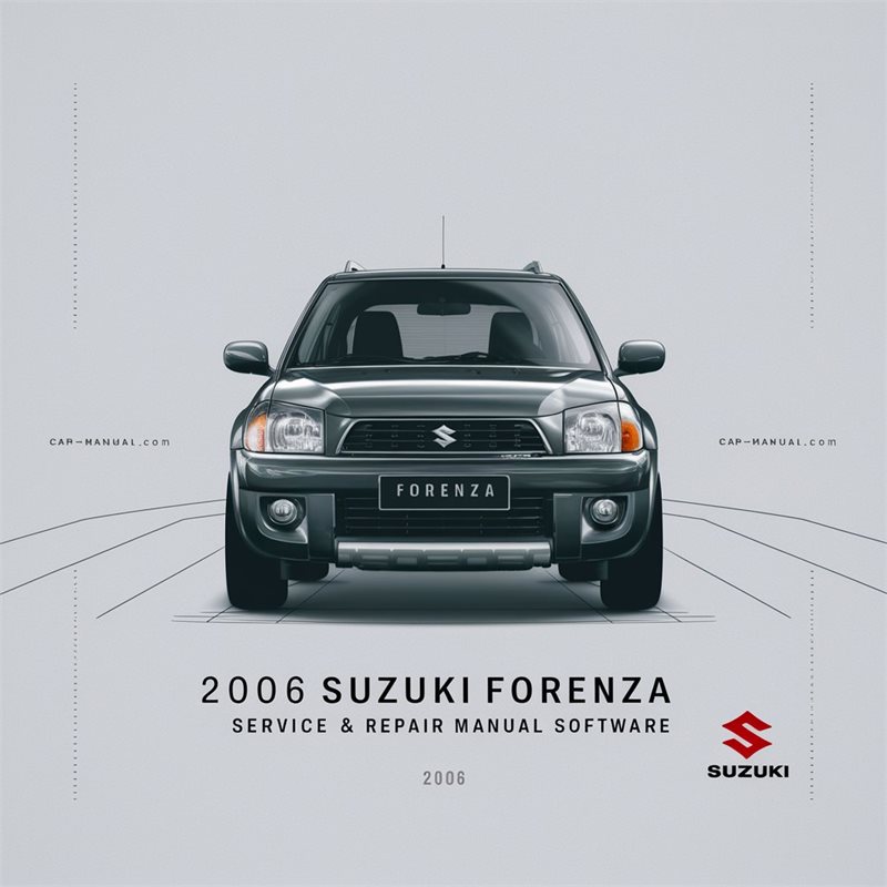 2006 Suzuki Forenza Service & Repair Manual Software 