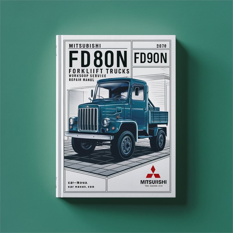 Mitsubishi FD80N FD90N Forklift Trucks Workshop Service Repair Manual 