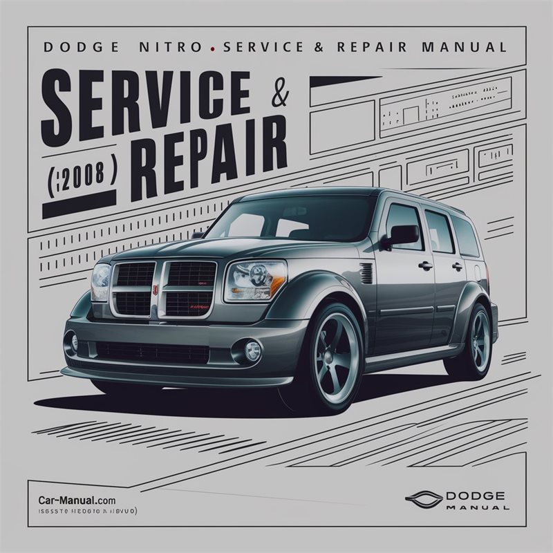 DODGE NITRO Service & Repair Manual (2007 2008)-PDF 