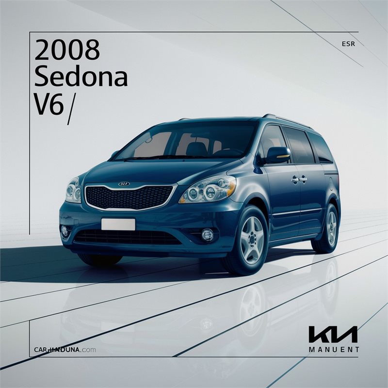 KIA Sedona 2008 V6 (3.8L) OEM Factory Shop Service Repair Manual  FSM  Year Specific
