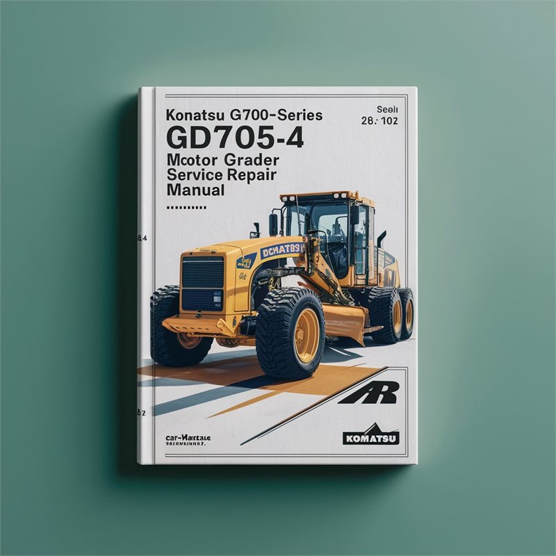 Komatsu GD700-4 Series GD705A-4 GD705R-4 Motor GRADER Service Repair Manual 