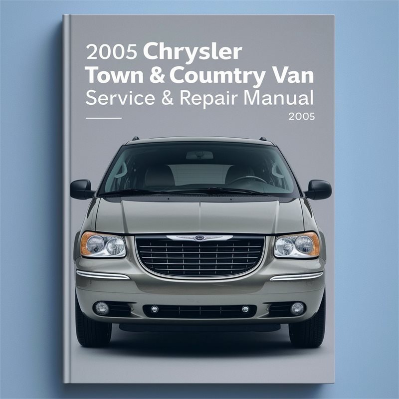 2005 Chrysler Town & Country van Service & Repair Manual 