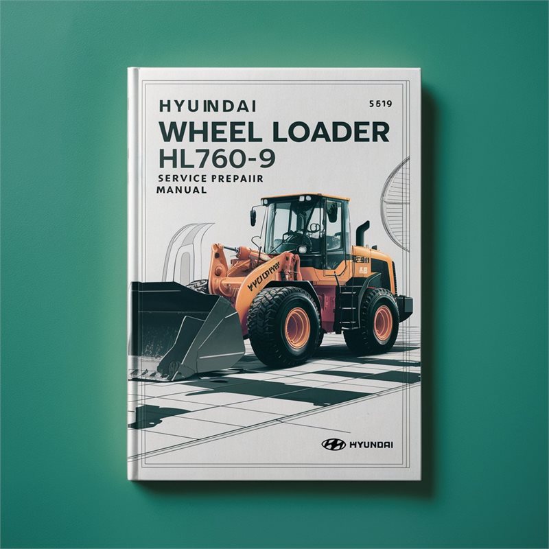 Hyundai Wheel Loader HL760-9 Service Repair Manual 