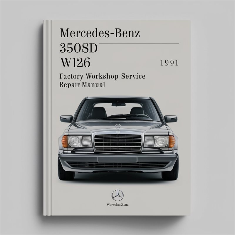 Mercedes-Benz 350SD w126 1991 Factory Workshop Service Repair Manual 