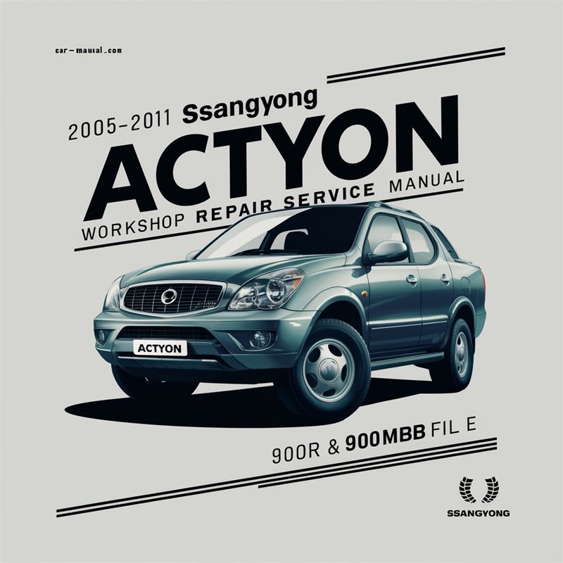 2005-2011 SsangYong Actyon Workshop Repair Service Manual- 900MB 