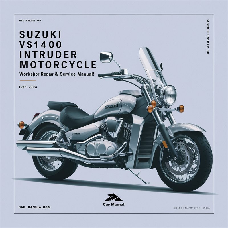1987-2003 Suzuki VS1400 Intruder Motorcycle Workshop Repair & Service Manual [Complete & Informative for DIY Repair] 