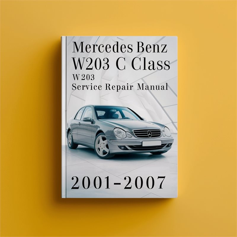 Mercedes Benz W203 C Class Service Repair Manual 2001-2007 
