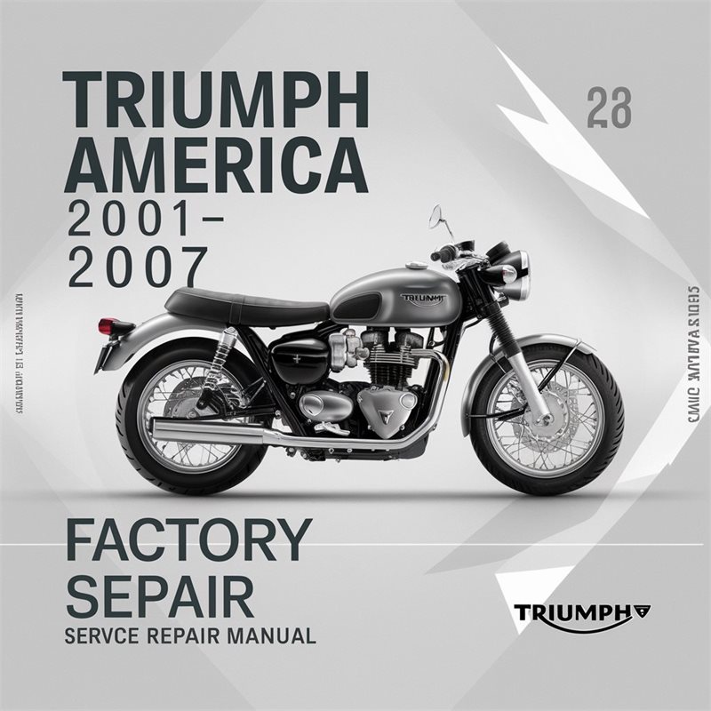 Triumph America 2001-2007 Factory Service Repair Manual 
