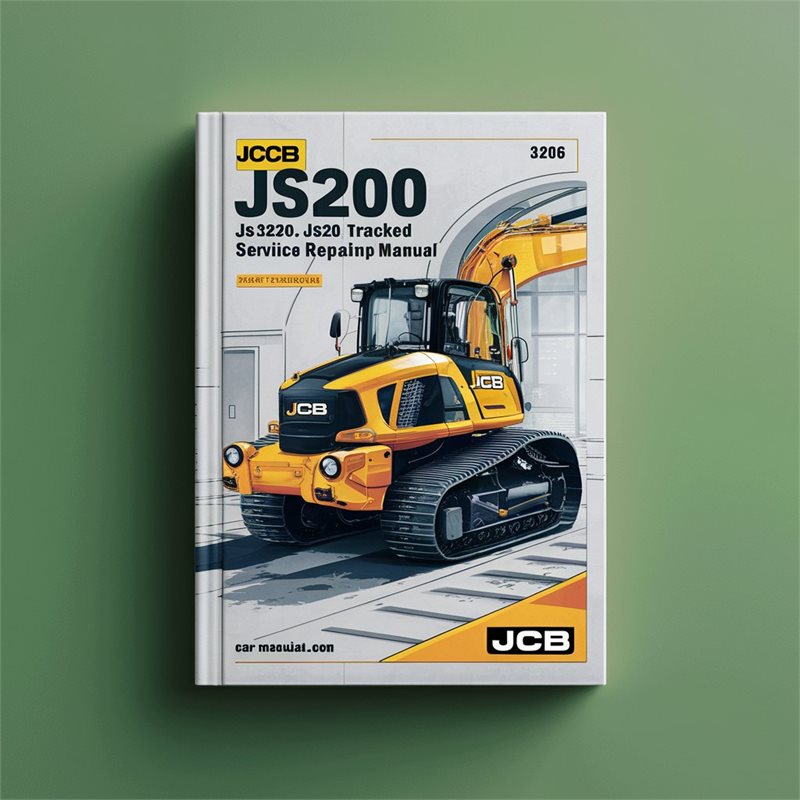 Jcb Js200 Js210 Js220 Js260 Tracked Excavator Service Repair Workshop Manual 
