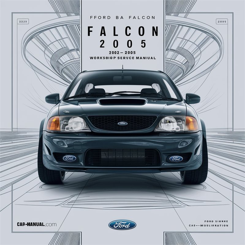 Ford BA Falcon 2002-2005 Workshop Repair Service Manual 