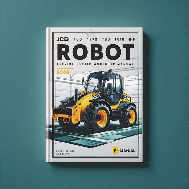 JCB 160 170 170HF 180 180HF 180T 180THF Robot Service Repair Workshop Manual 