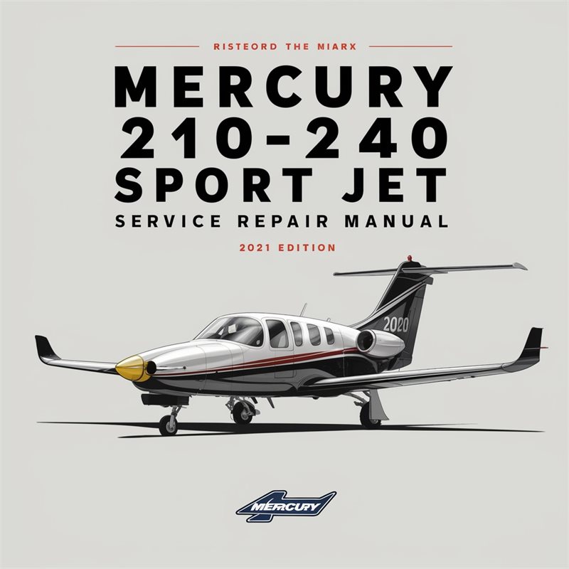 Mercury 210-240 sport jet Service Repair Manual 