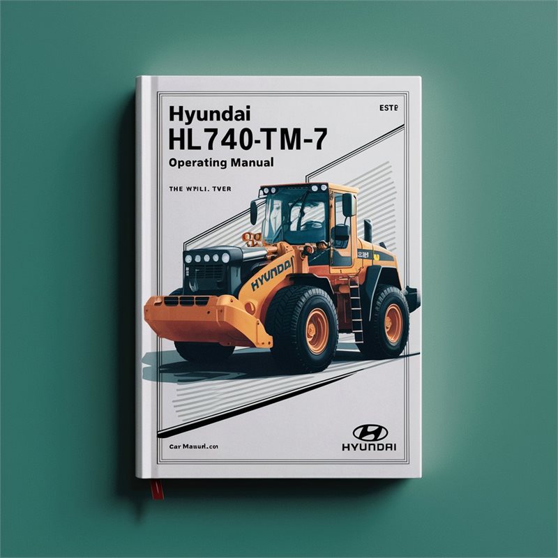 Hyundai HL740TM-7 Wheel Loader Operating Manual 