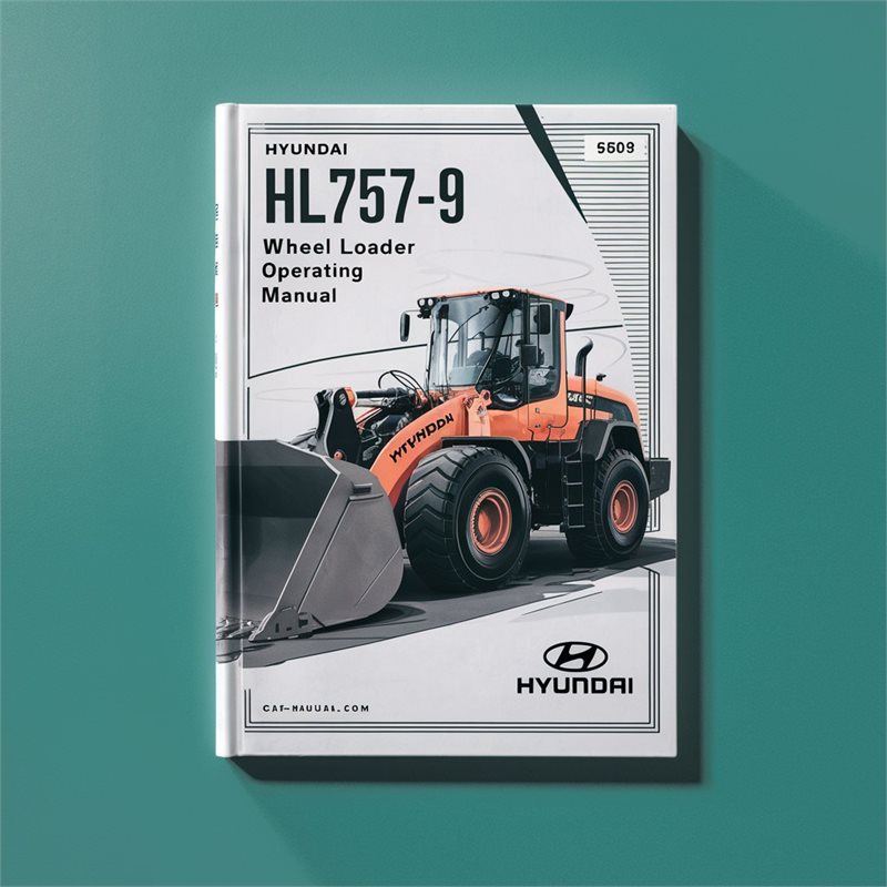 Hyundai HL757-9 Wheel Loader Operating Manual 