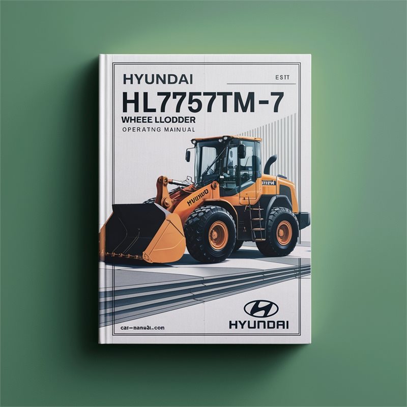 Hyundai HL757TM-7 Wheel Loader Operating Manual 