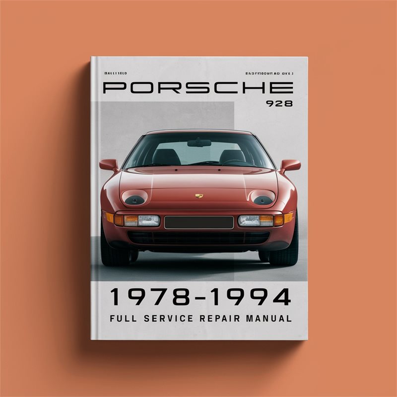 Porsche 928 1978-1994 Full Service Repair Manual 