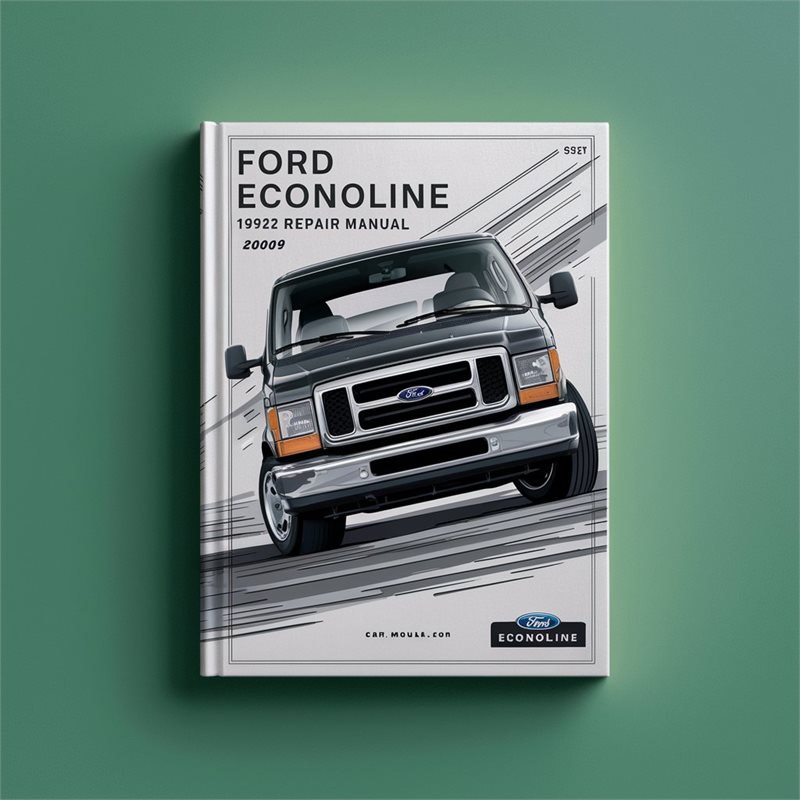 Ford ECONOLINE 1992-2010 Service Repair Manual 