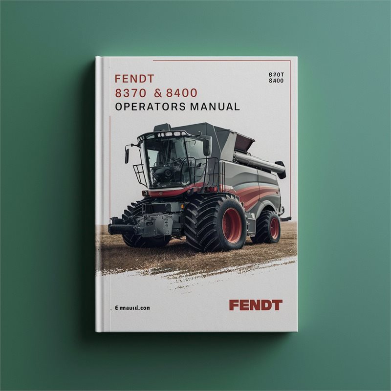 Fendt 8370 8400 Combine Operators Manual 