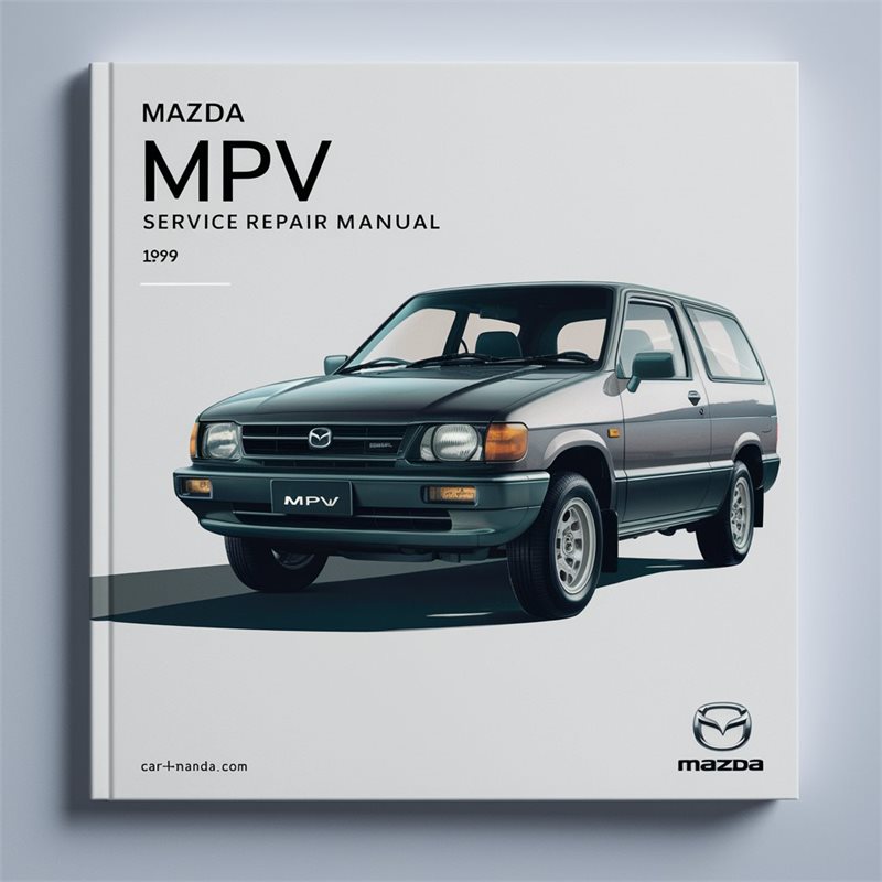 Mazda MPV 1990-1999 Service Repair Manual 