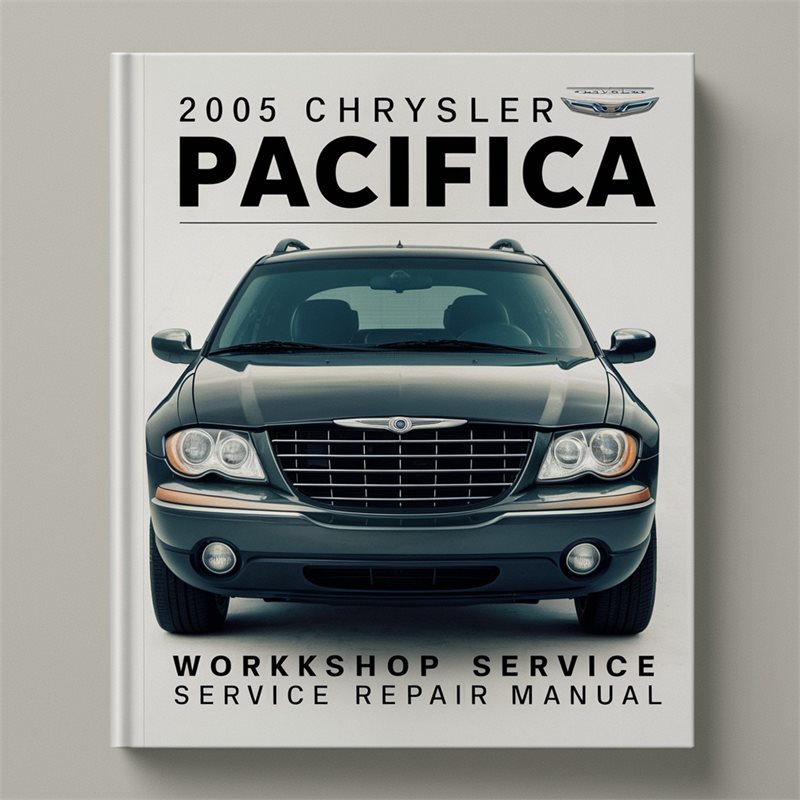 2005 CHRYSLER PACIFICA Workshop Service Repair Manual 