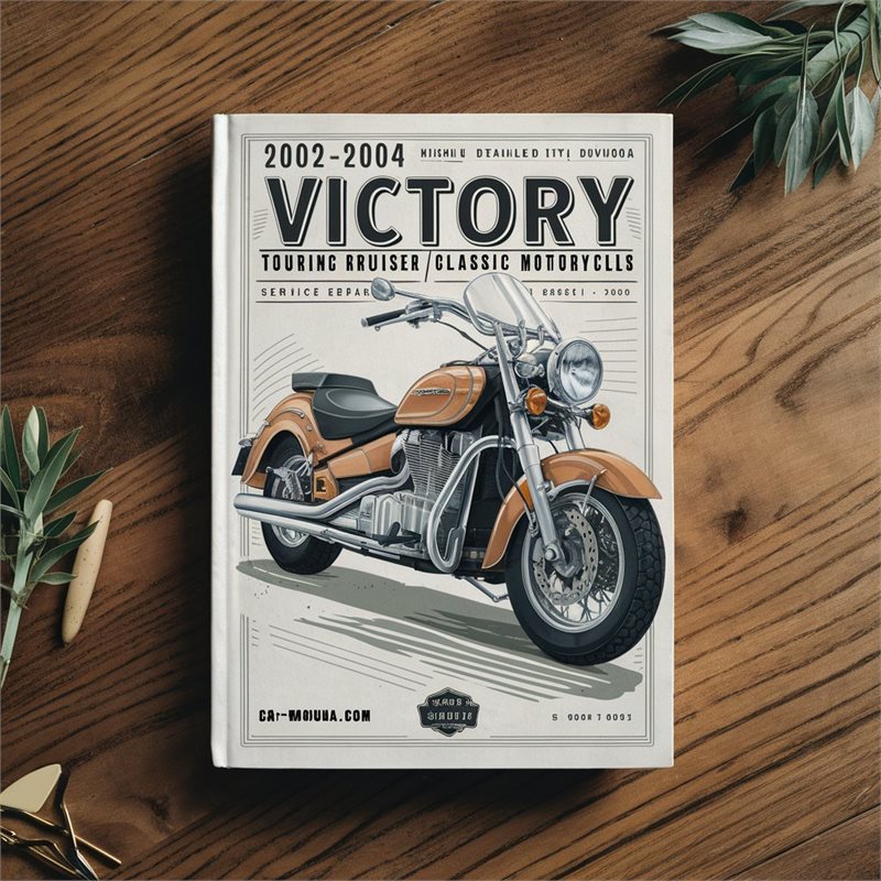2002-2004 Victory Touring Cruiser / Classic Cruiser Motorcycles Service Repair Manual PDF