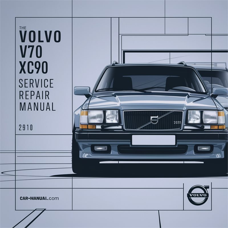 Volvo v70 xc70 xc90 Service Repair Manual 