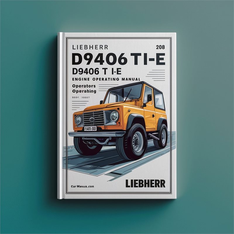 LIEBHERR D9406TI-E D9408TI-E Engine OperatorS Operating Manual 