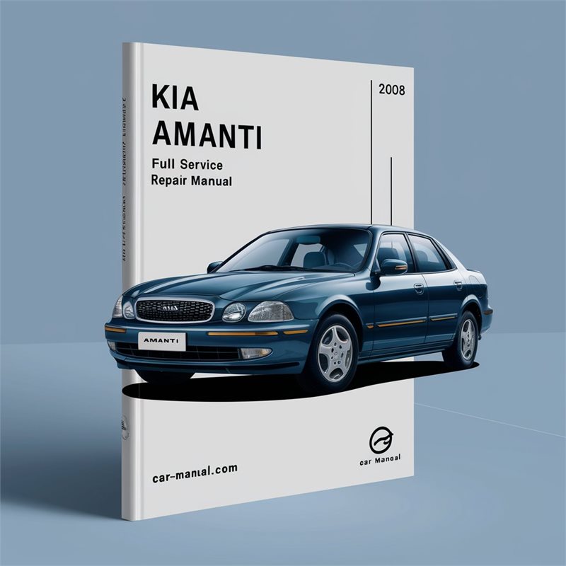 KIA AMANTI 2007-2008 Full Service Repair Manual 