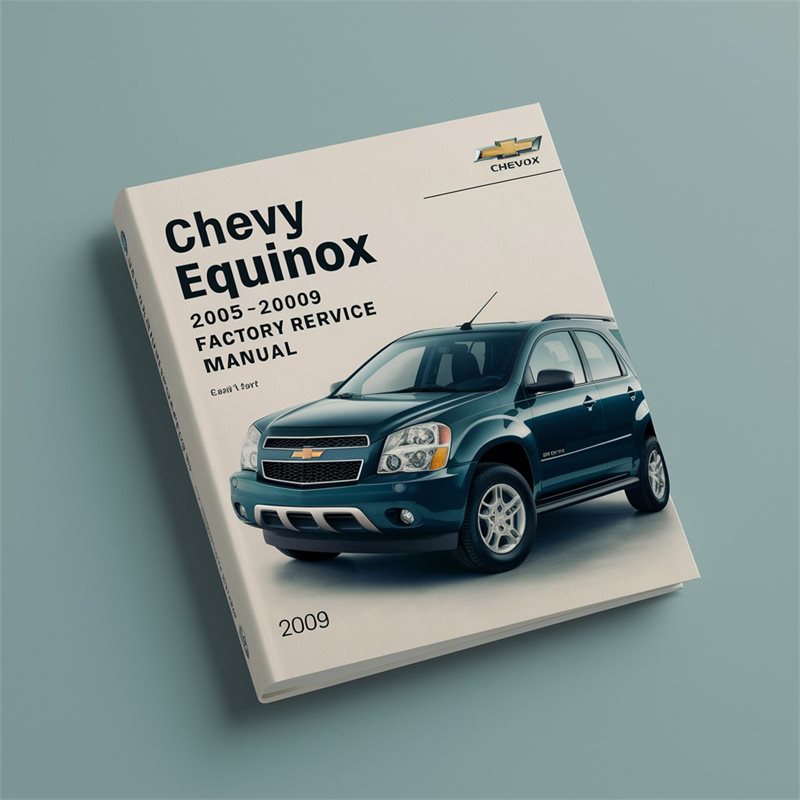 CHEVY EQUINOX 2005-2009 Factory Service Repair Manual 
