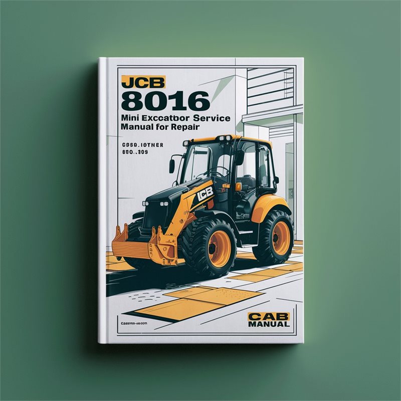 JCB 8016 Mini Excavator Workshop Service Manual for Repair 