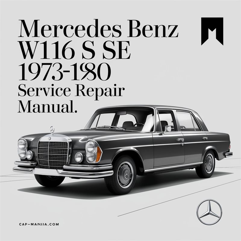 Mercedes Benz W116 280 S SE 1973-1980 Service Repair Manual 