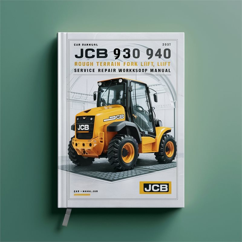 JCB 926 930 940 Rough Terrain Fork Lift (RTFL) Service Repair Workshop Manual 