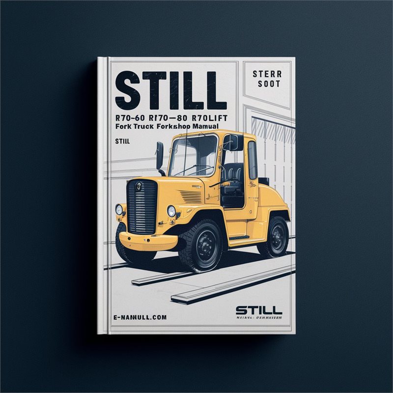 STILL R70-60 R70-70 R70-80 Fork Truck Forklift Service Repair Workshop Manual 
