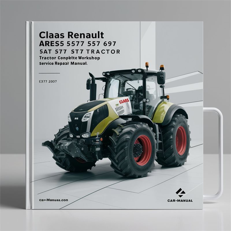 Claas Renault Ares 547 557 567 577 617 657 697 Tractor Complete Workshop Service Repair Manual 