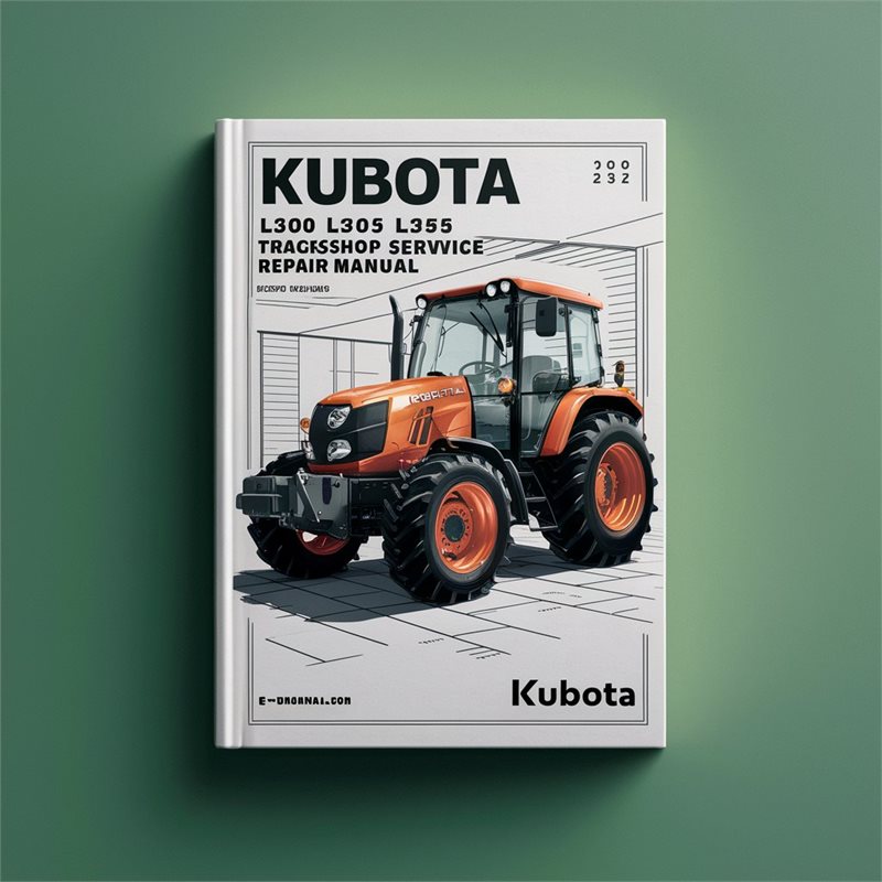 Kubota L305 L345 L355 Tractor Workshop Service Repair Manual 