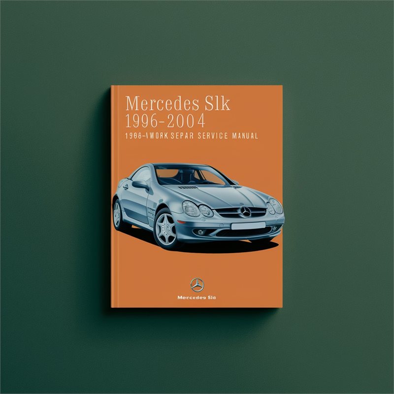 Mercedes SLK 230 1996-2004 Workshop Repair Service Manual 