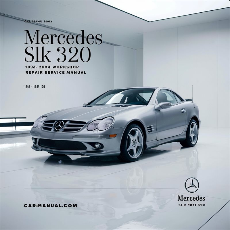 Mercedes SLK 320 1996-2004 Workshop Repair Service Manual 
