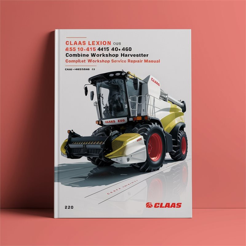 Claas Lexion 405 410 415 420 430 440 450 460 Combine Harvester Complete Workshop Service Repair Manual 