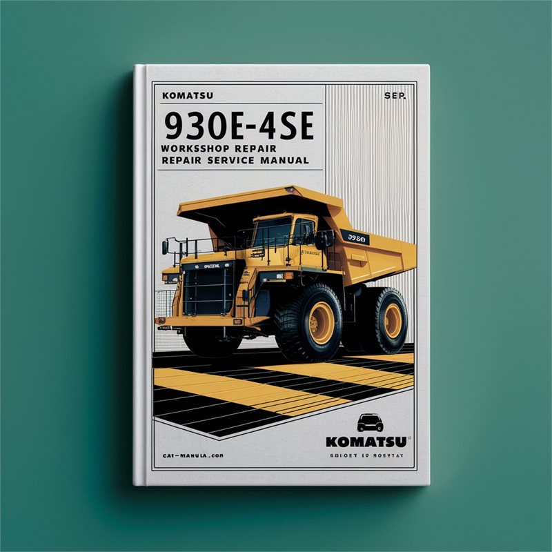 Komatsu 930E-4SE Dump Truck Workshop Repair Service Manual 