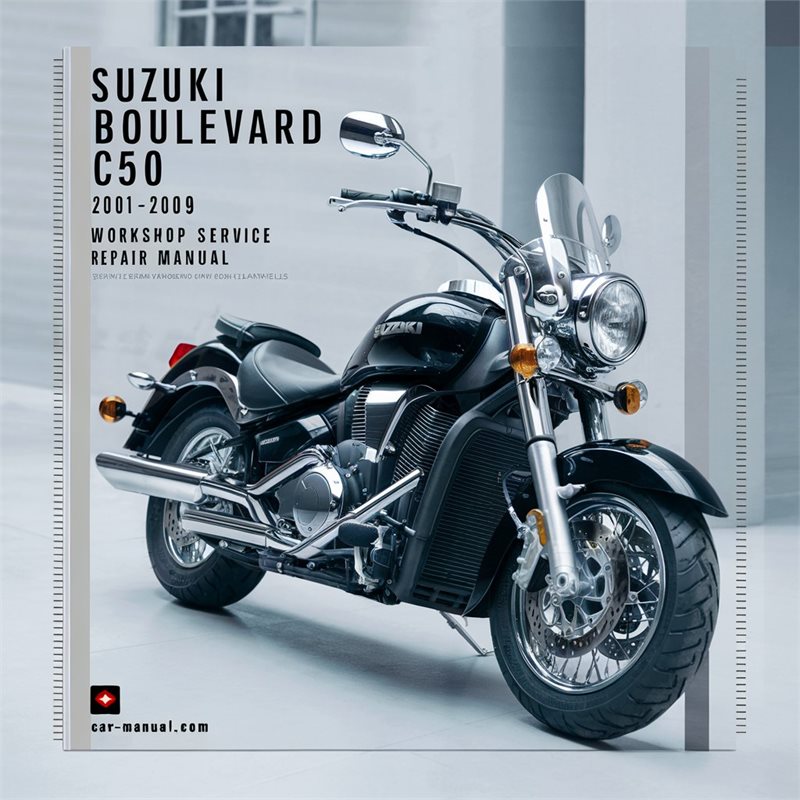 Suzuki Boulevard C50 2001-2009 Workshop Service Repair Manual 