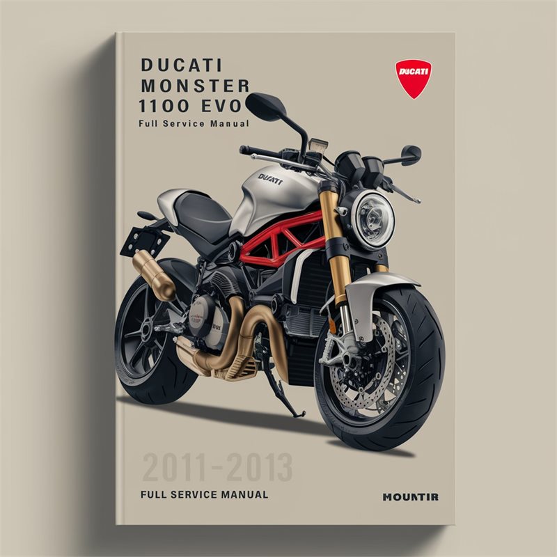 DUCATI MONSTER 1100 EVO ABS 2011-2013 Full Service Repair Manual 