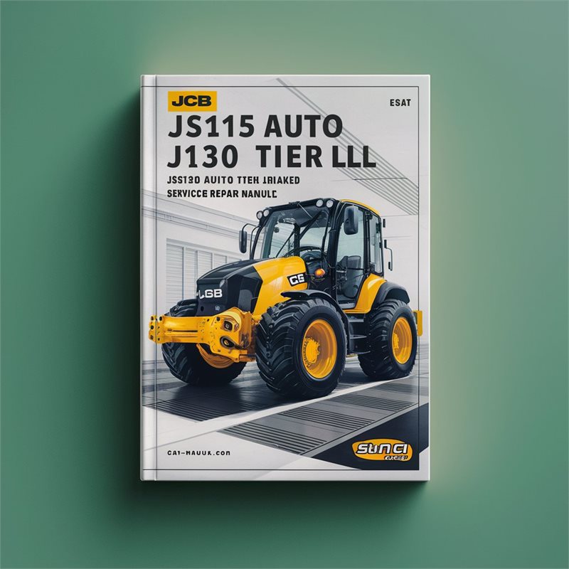 JCB JS115 Auto Tier lll JS130 Auto Tier lll JS145 Auto Tier lll Tracked Excavator Service Repair Manual 